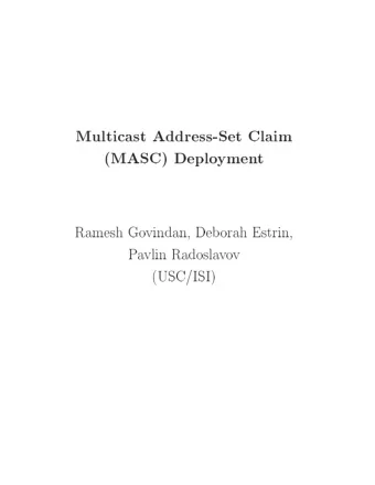 Multicast  Address-Set  Claim  (MASC)  Deplo  ymen  t  Ramesh  Go  vindan,  Deb  orah  Estrin,  P