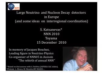 Large Neutrino  and Nucleon Decay  detectors  in Europe  (and some ideas  on  interregional