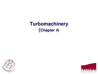 Turbomachinery ( Chapter 4)  2  Learning Outcomes (Chapter 4)  Classification of turbomachines