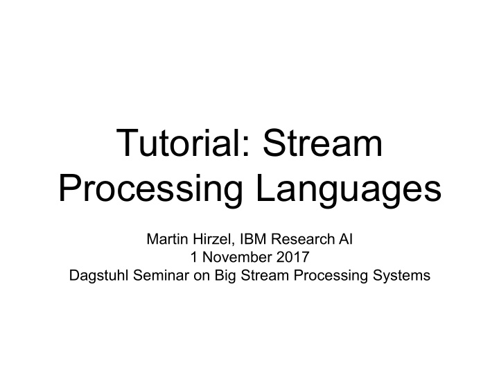 tutorial stream processing languages