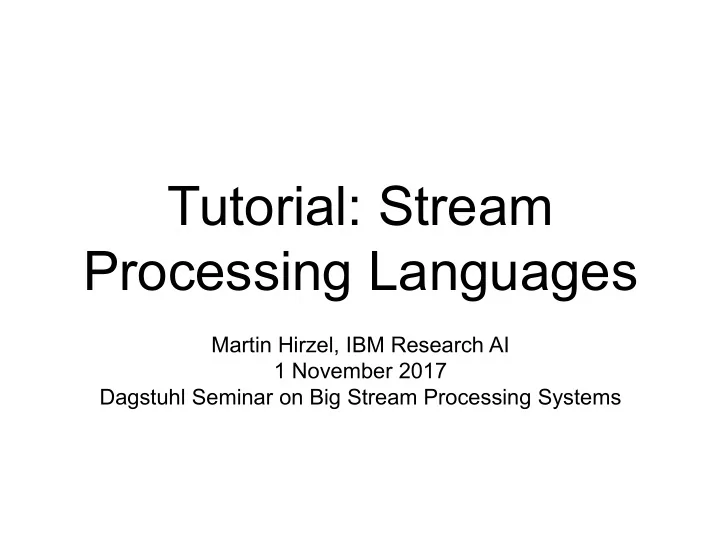tutorial stream processing languages