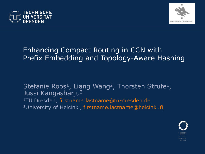 enhancing compact routing in ccn with prefix embedding