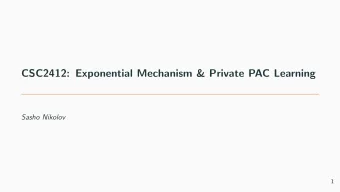 CSC2412: Exponential Mechanism &amp; Private PAC Learning  Sasho Nikolov  1  Classification Basics
