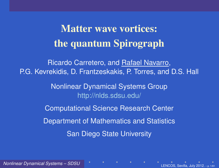 matter wave vortices the quantum spirograph