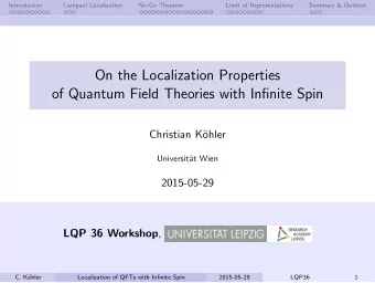 On the Localization Properties  of Quantum Field Theories with Infinite Spin  Christian K  ohler
