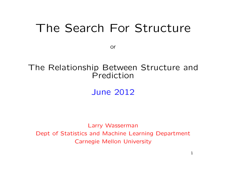 the search for structure