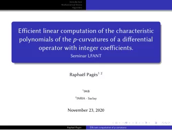 Efgicient linear computation of the characteristic polynomials of the p -curvatures of a