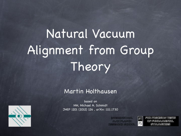natural vacuum alignment from group theory