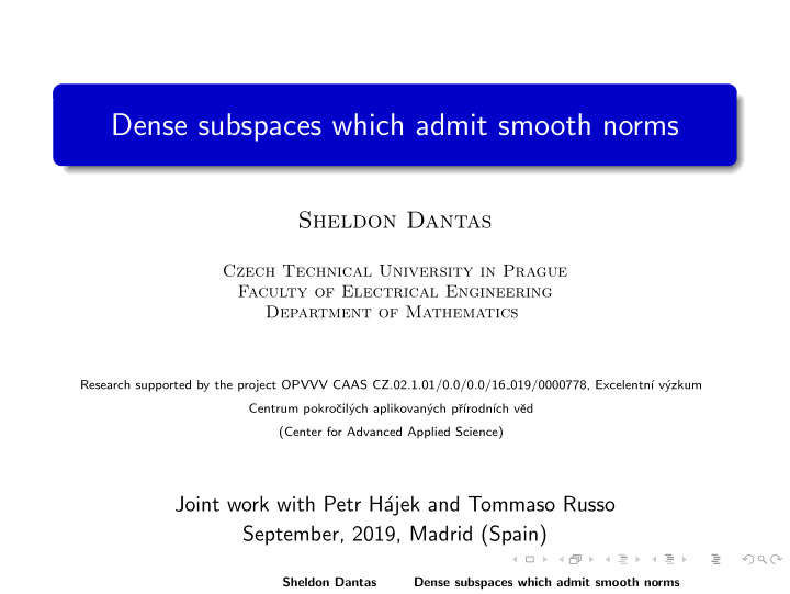 dense subspaces which admit smooth norms