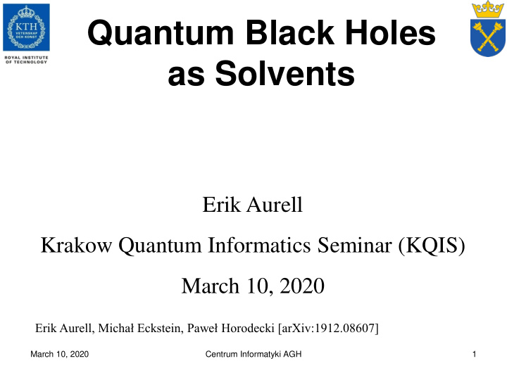 quantum black holes as solvents