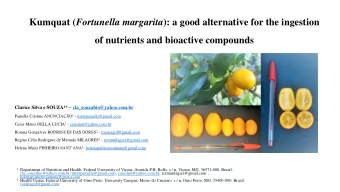 Kumquat ( Fortunella margarita ): a good alternative for the ingestion  of nutrients and bioactive
