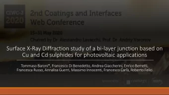 Cu and Cd sulphides for photovoltaic applications  Tommaso Baroni*, Francesco Di Benedetto, Andrea