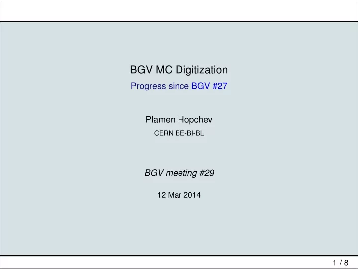 bgv mc digitization