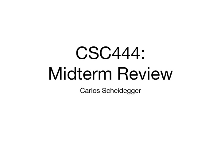csc444 midterm review