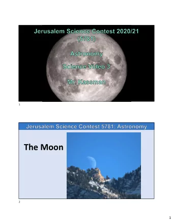 The Moon  2  1  Earths Moon is the largest in  size in relation to its object,  except for