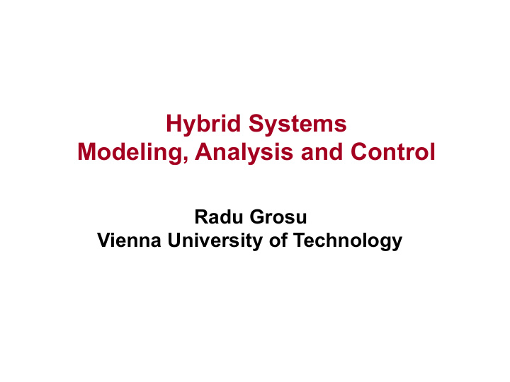 hybrid systems modeling analysis and control