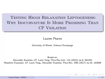 Testing Higgs Relaxation Leptogenesis:  Why Isocurvature Is More Promising Than CP Violation