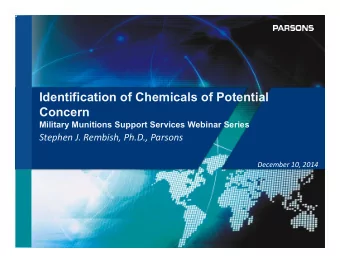 Identification of Chemicals of Potential  Concern  Military Munitions Support Services Webinar