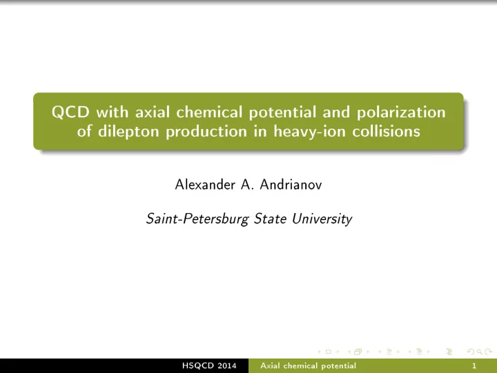 qcd with axial hemi al p otential and p ola rization of