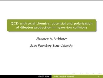 QCD  with  axial  hemial  p  otential  and  p  ola  rization  of  dilepton  p  ro  dution  in
