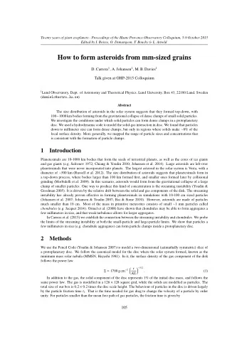 How to form asteroids from mm-sized grains D. Carrera 1 , A. Johansen 1 , M. B. Davies 1  Talk