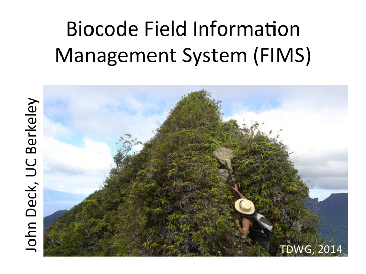 biocode field informa0on management system fims