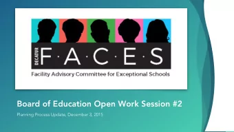 Board of Education Open Work Session #2  Planning Process Update, December 3, 2015  Larry