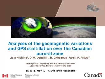 Analyses of the geomagnetic variations  and GPS scintillation over the Canadian  auroral zone Lidia