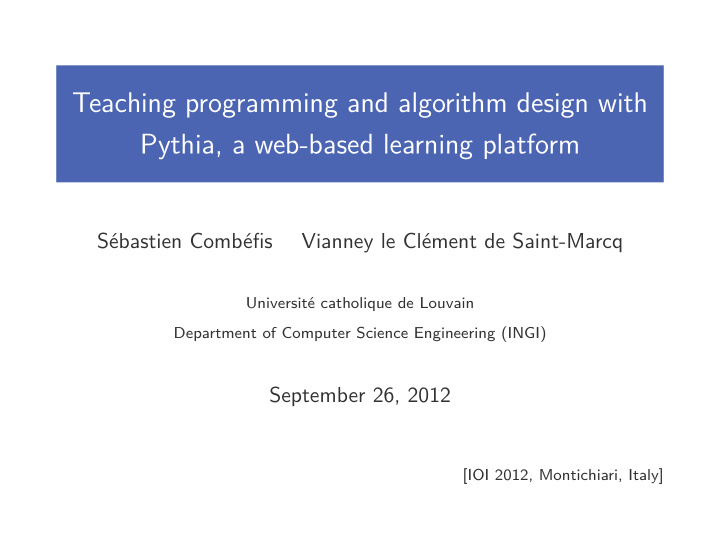 teaching programming and algorithm design with pythia a