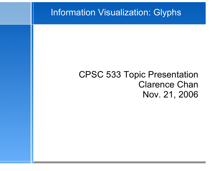 information visualization glyphs cpsc 533 topic