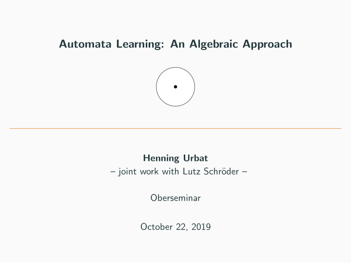 automata learning an algebraic approach