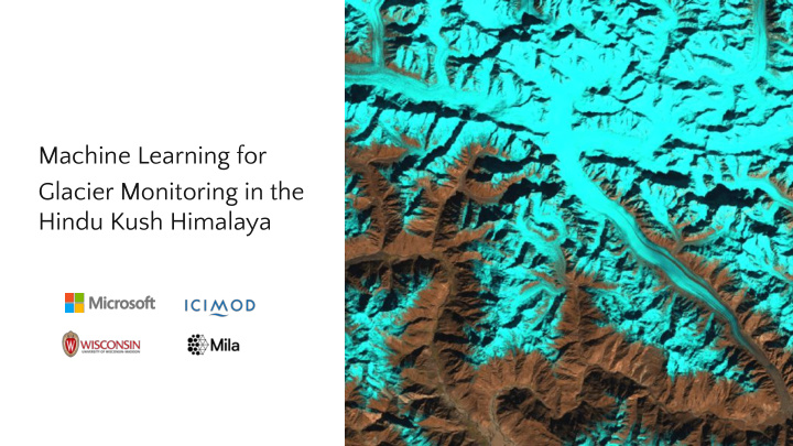 machine learning for glacier monitoring in the hindu kush