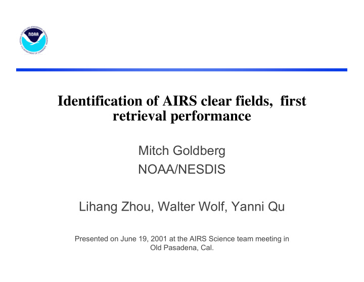 identification of airs clear fields first retrieval