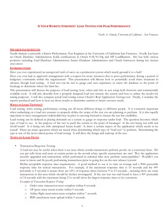 I S Y OUR W EBSITE S TRESSED ? L OAD T ESTING FOR P EAK P ERFORMANCE  Noelle A. Stimely, University