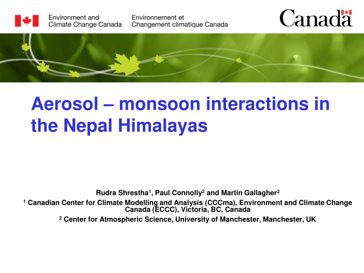 aerosol monsoon interactions in the nepal himalayas