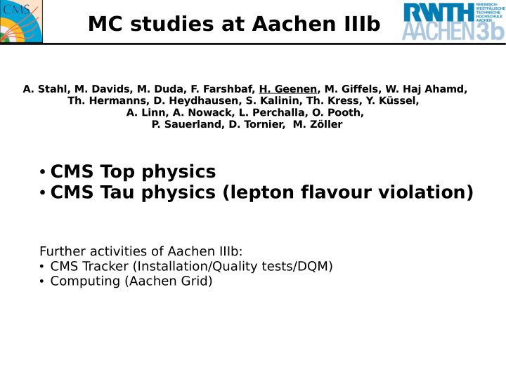 mc studies at aachen iiib