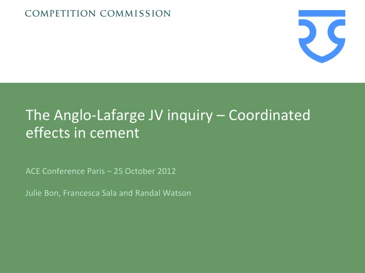 the anglo lafarge jv inquiry coordinated effects in cement