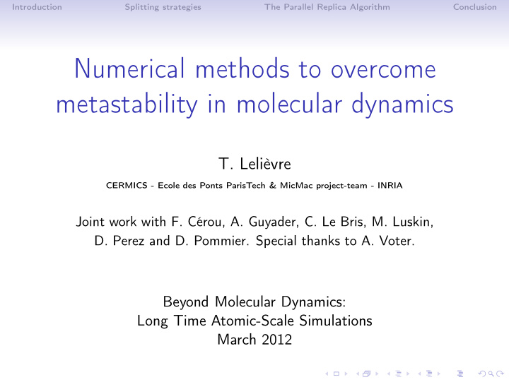 numerical methods to overcome metastability in molecular