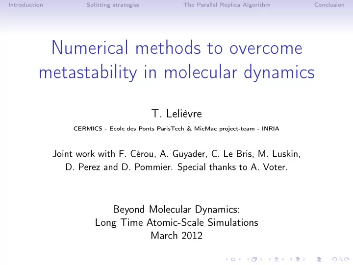 numerical methods to overcome metastability in molecular