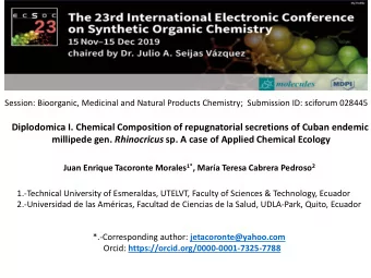 Diplodomica I. Chemical Composition of repugnatorial secretions of Cuban endemic millipede gen.