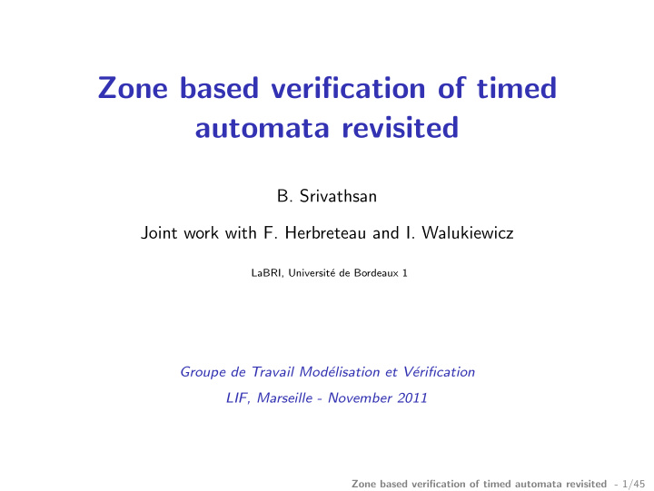 zone based verification of timed automata revisited