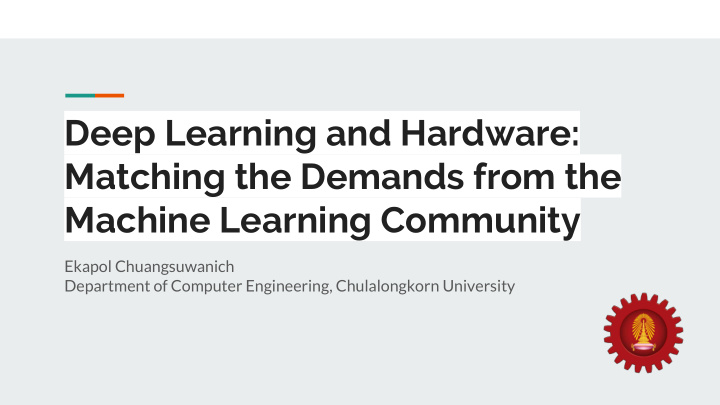 deep learning and hardware matching the demands from the