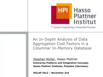 An In-Depth Analysis of Data  Aggregation Cost Factors in a  Columnar In-Memory Database Stephan