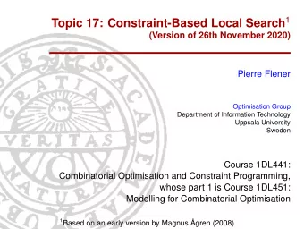 Outline  1. (Meta-) Heuristics for Local Search  Local Search  (Meta-)  Heuristics  Heuristics for