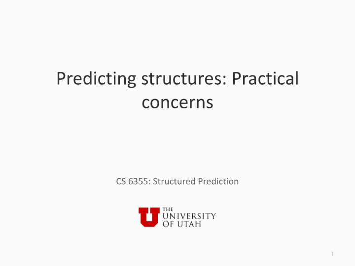 predicting structures practical concerns