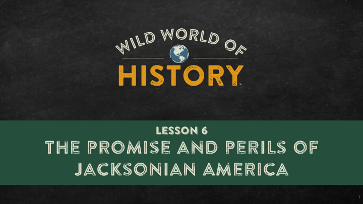 the promise and perils of jacksonian america