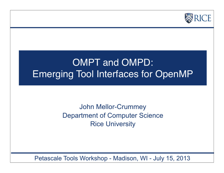 ompt and ompd emerging tool interfaces for openmp