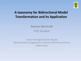 A taxonomy for Bidirectional Model  Transformation and its Application  Romeo Marinelli  PhD