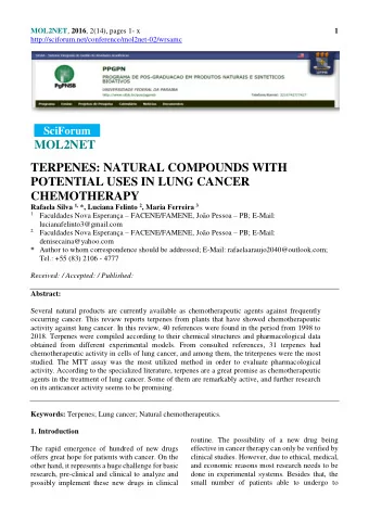 MOL2NET  TERPENES: NATURAL COMPOUNDS WITH  POTENTIAL USES IN LUNG CANCER  CHEMOTHERAPY Rafaela