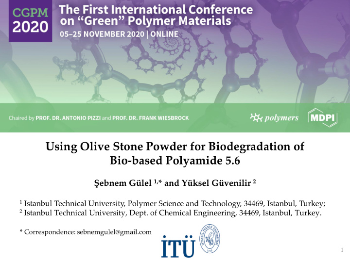 using olive stone powder for biodegradation of bio based